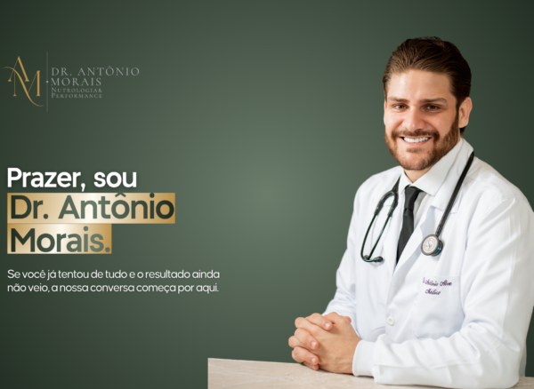 Nutrólogo em Hortolândia consulta presencial e online com especialista Dr. Antônio Morais